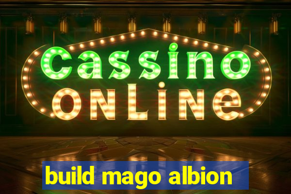 build mago albion